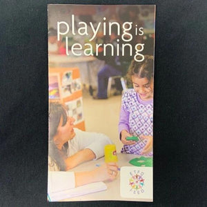 Playing is Learning