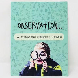 Observation: A Window Into Children's Thinking